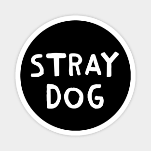 Stray Dog Magnet